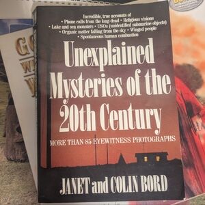 Unexplained Mysteries Of The 20th Century Book by Janet Bord Vintage 90's